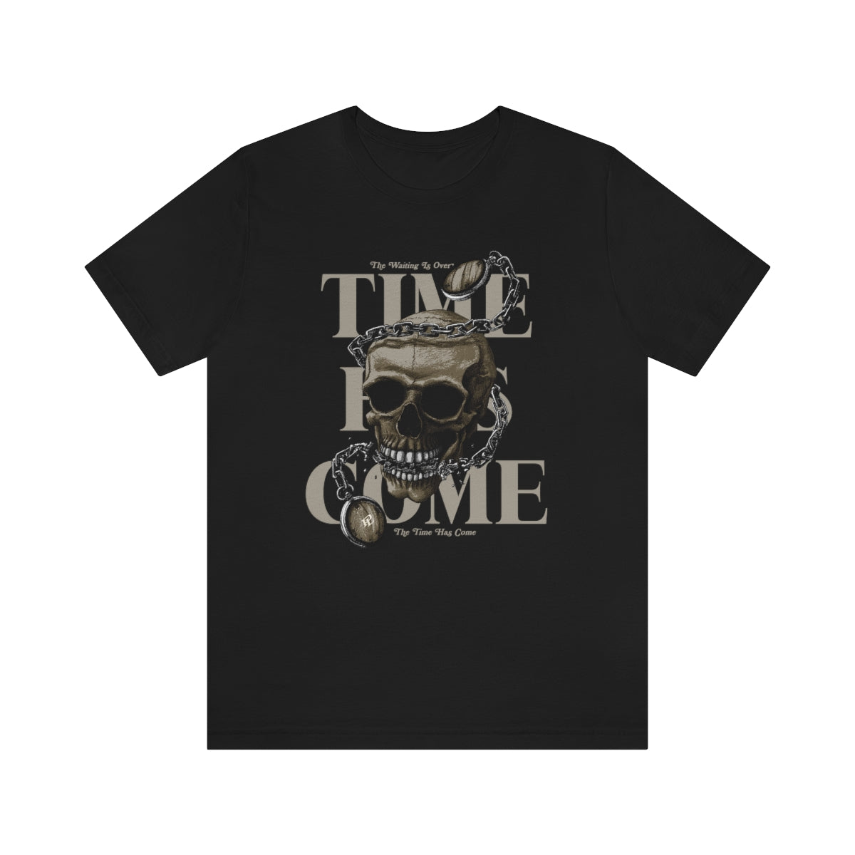 TIME HAS COME TEE